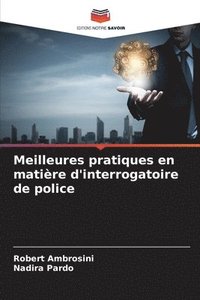 bokomslag Meilleures pratiques en matière d'interrogatoire de police