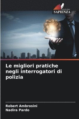 Le migliori pratiche negli interrogatori di polizia 1