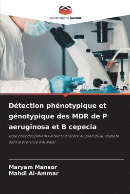 bokomslag Dtection phnotypique et gnotypique des MDR de P aeruginosa et B cepecia