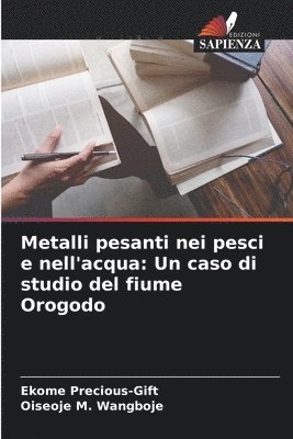 bokomslag Metalli pesanti nei pesci e nell'acqua