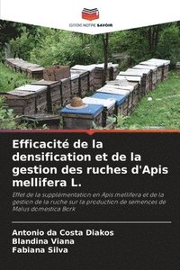 bokomslag Efficacit de la densification et de la gestion des ruches d'Apis mellifera L.