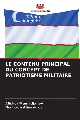 bokomslag Le Contenu Principal Du Concept de Patriotisme Militaire