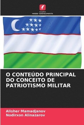 O Contedo Principal Do Conceito de Patriotismo Militar 1