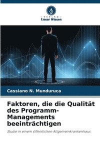 bokomslag Faktoren, die die Qualitt des Programm-Managements beeintrchtigen