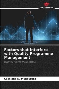 bokomslag Factors that Interfere with Quality Programme Management