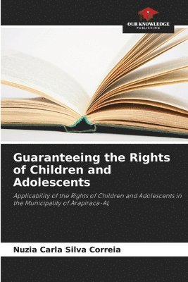 bokomslag Guaranteeing the Rights of Children and Adolescents