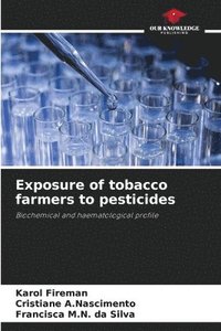 bokomslag Exposure of tobacco farmers to pesticides