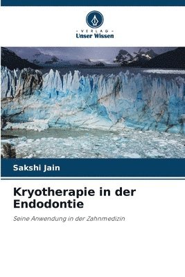 bokomslag Kryotherapie in der Endodontie