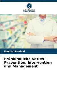 bokomslag Frhkindliche Karies - Prvention, Intervention und Management