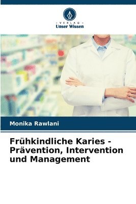 bokomslag Frhkindliche Karies - Prvention, Intervention und Management