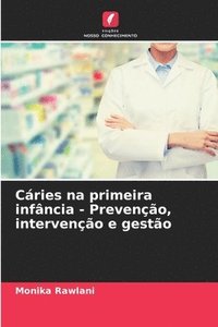 bokomslag Cries na primeira infncia - Preveno, interveno e gesto