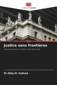 bokomslag Justice sans frontires