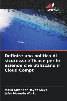 bokomslag Definire una politica di sicurezza efficace per le aziende che utilizzano il Cloud Compt