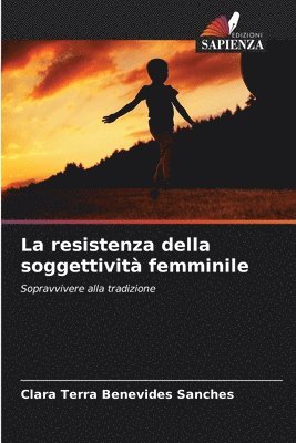 La resistenza della soggettivit femminile 1