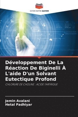 Dveloppement De La Raction De Biginelli  L'aide D'un Solvant Eutectique Profond 1