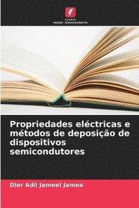 bokomslag Propriedades elctricas e mtodos de deposio de dispositivos semicondutores