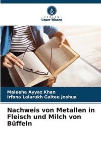 bokomslag Nachweis von Metallen in Fleisch und Milch von Bffeln