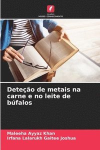 bokomslag Deteo de metais na carne e no leite de bfalos