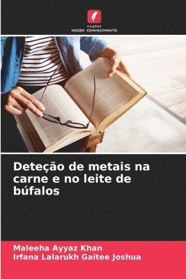 bokomslag Deteo de metais na carne e no leite de bfalos