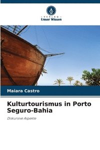 bokomslag Kulturtourismus in Porto Seguro-Bahia