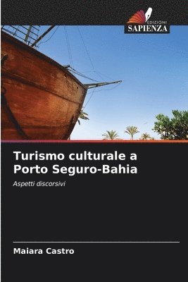 bokomslag Turismo culturale a Porto Seguro-Bahia