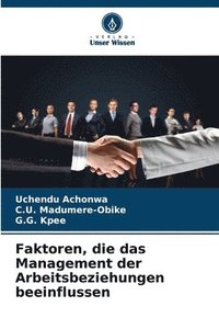 bokomslag Faktoren, die das Management der Arbeitsbeziehungen beeinflussen