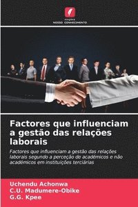 bokomslag Factores que influenciam a gestão das relações laborais