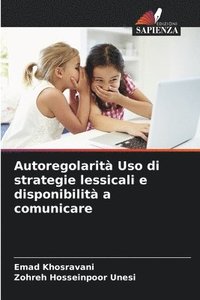 bokomslag Autoregolarit Uso di strategie lessicali e disponibilit a comunicare