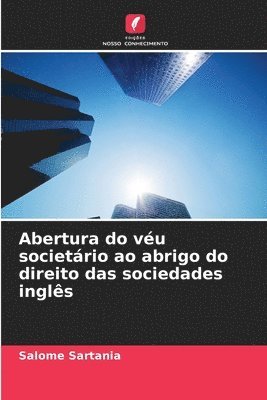 bokomslag Abertura do vu societrio ao abrigo do direito das sociedades ingls