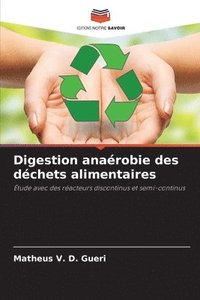 bokomslag Digestion anaérobie des déchets alimentaires