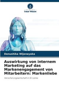 bokomslag Auswirkung von internem Marketing auf das Markenengagement von Mitarbeitern