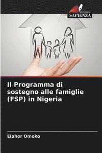 bokomslag Il Programma di sostegno alle famiglie (FSP) in Nigeria