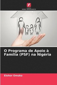 bokomslag O Programa de Apoio  Famlia (PSF) na Nigria