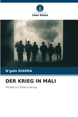 N'Golo Diarra, N'golo DIARRA - Krieg in Mali, Häftad