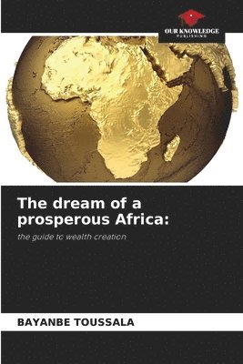 bokomslag dream of a prosperous Africa