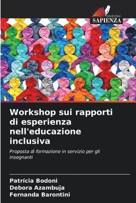 Workshop sui rapporti di esperienza nell'educazione inclusiva 1