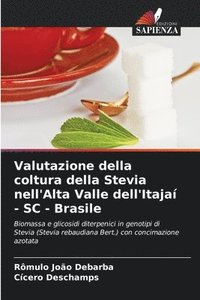 bokomslag Valutazione della coltura della Stevia nell'Alta Valle dell'Itaja - SC - Brasile