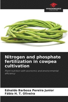 Nitrogen and phosphate fertilization in cowpea cultivation 1