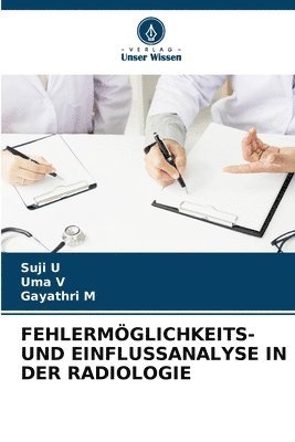 bokomslag Fehlermöglichkeits- Und Einflussanalyse in Der Radiologie