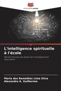 bokomslag L'intelligence spirituelle à l'école