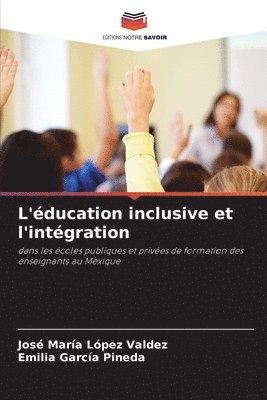 José María López Valdez, Emilia García Pineda, José María - L'éducation inclusive et l'intégration, Häftad