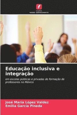 Educação inclusiva e integração