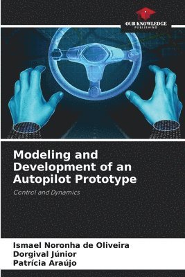 bokomslag Modeling and Development of an Autopilot Prototype