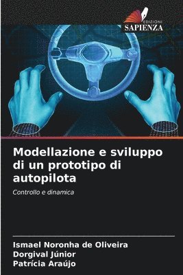 bokomslag Modellazione e sviluppo di un prototipo di autopilota