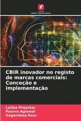 Latika Pinjarkar, Poorva Agrawal, Gagandeep Kaur - CBIR inovador no registo de marcas comerciais, Häftad