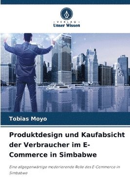 Produktdesign und Kaufabsicht der Verbraucher im E-Commerce in Simbabwe