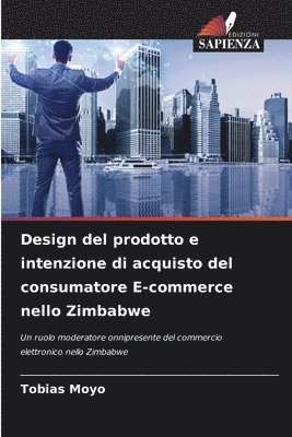 bokomslag Design del prodotto e intenzione di acquisto del consumatore E-commerce nello Zimbabwe