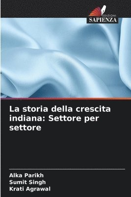 bokomslag La storia della crescita indiana