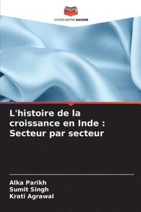 bokomslag L'histoire de la croissance en Inde