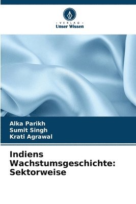 Indiens Wachstumsgeschichte 1